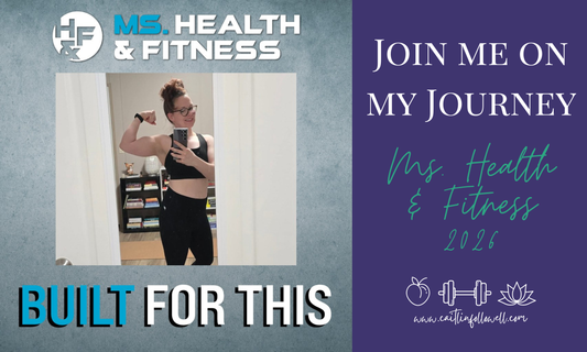 Join Me on My Journey to Becoming Ms. Health & Fitness 2026!