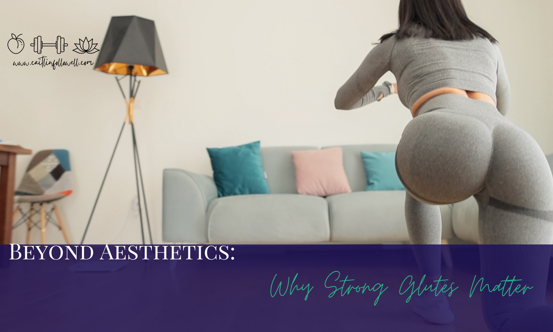 Beyond Aesthetics: Why Strong Glutes Matter