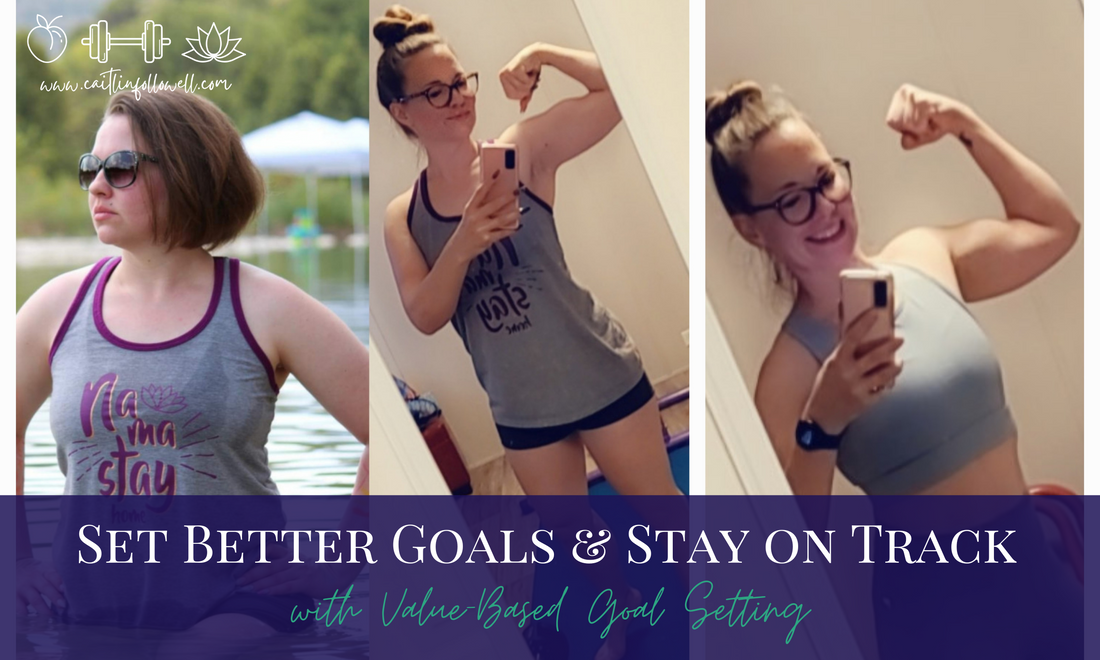 Set Better Goals with Value-Based Goal Setting