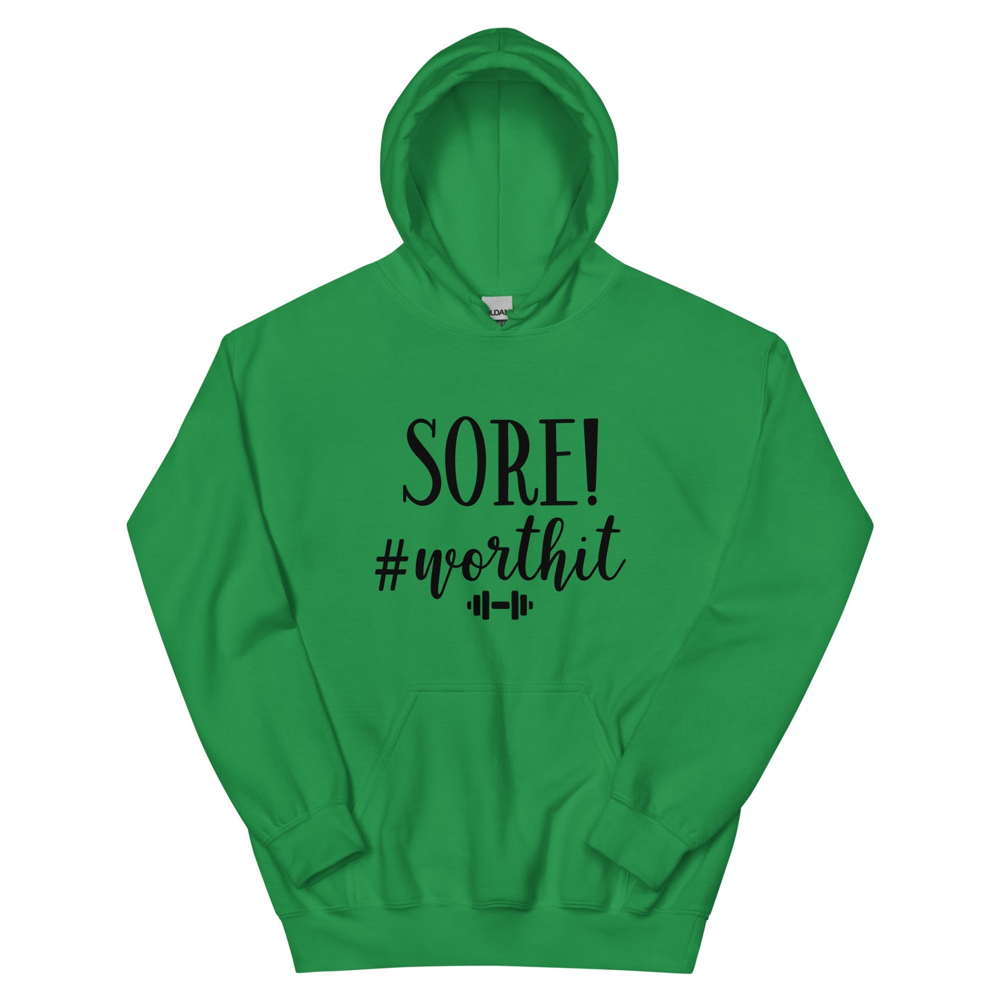 SORE! #worthit Hoodie