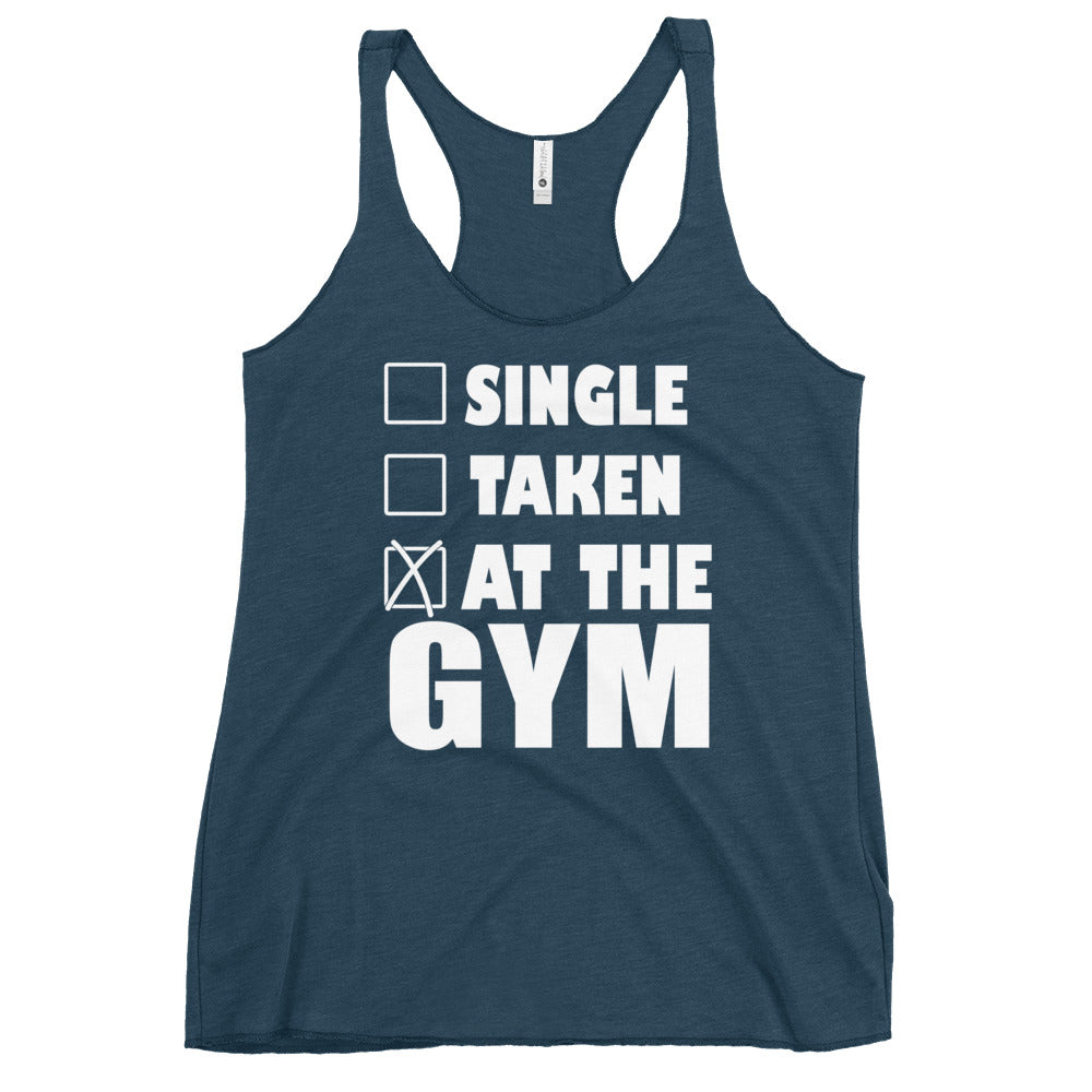 Single Taken At the Gym Women's Racerback Tank